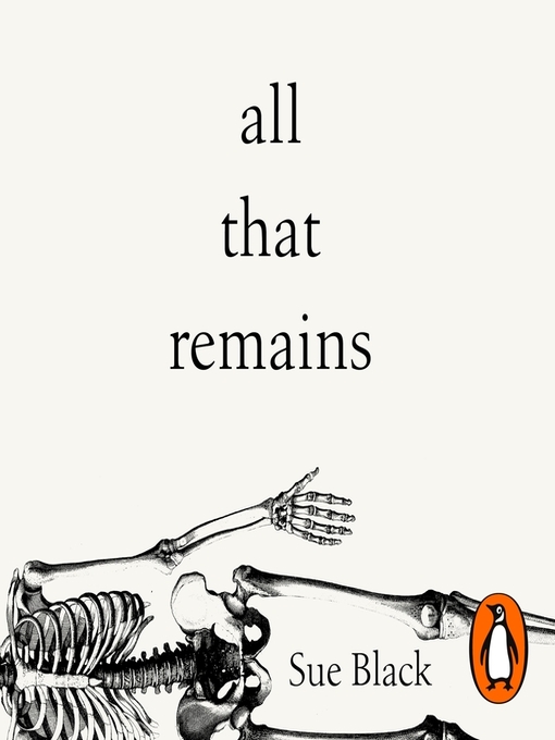 Title details for All That Remains by Sue Black - Wait list